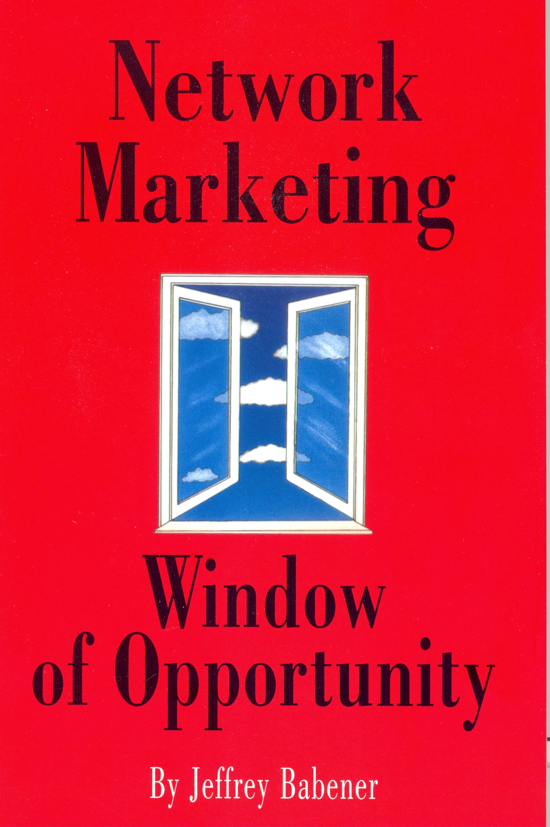 Network Marketing: Window of Opportunity